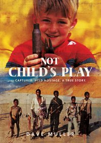 Not Child's Play - Dave Muller - ebook