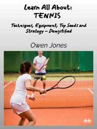 Learn All About Tennis - Owen Jones - ebook