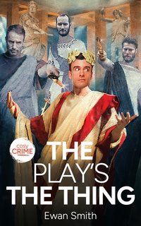 The Play's The Thing - Ewan Smith - ebook