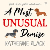 A Most Unusual Demise - Katherine Black - audiobook