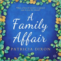A Family Affair - Patricia Dixon - audiobook