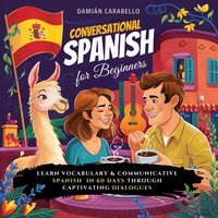 Conversational Spanish for Beginners - Damián Carabello - audiobook