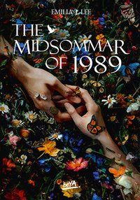The Midsommar of 1989 - Emilia J. Lee - ebook