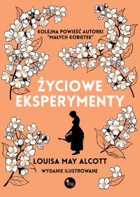 Życiowe eksperymenty - Louisa May Alcott - ebook