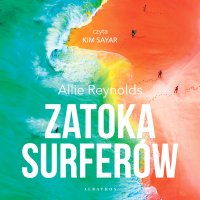 Zatoka surferów - Allie Reynolds - audiobook
