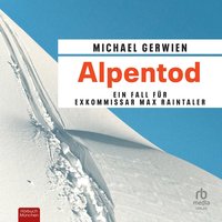 Alpentod - Michael Gerwien - audiobook