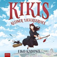 Kikis kleiner Lieferservice - Eiko Kadono - audiobook