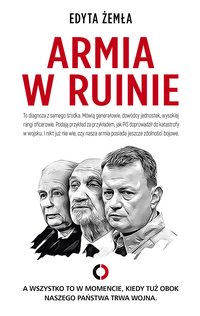 Armia w ruinie - Edyta Żemła - ebook