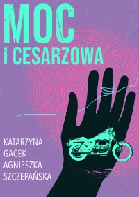 Moc i cesarzowa - Katarzyna Gacek - ebook