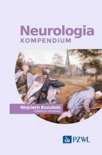 Neurologia. Kompendium - Wojciech Kozubski - ebook