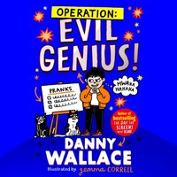 Operation: Evil Genius - Danny Wallace - audiobook