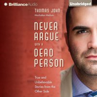 Never Argue with a Dead Person - Thomas John - audiobook