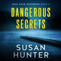 Dangerous Secrets - Susan Hunter - audiobook