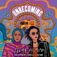 Unbecoming - Seema Yasmin - audiobook