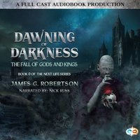 Dawning of Darkness - Robertson James G. Robertson - audiobook