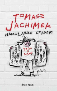Handlarze czasem - Tomasz Jachimek - ebook