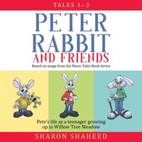 Peter Rabbit and Friends, Tales 1-3 - Sharon Y. Shaheed - audiobook
