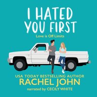 I Hated You First - Rachel John - audiobook