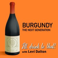 Burgundy, The Next Generation - Levi Dalton - audiobook