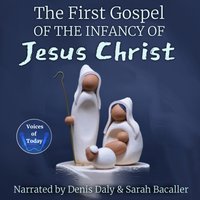 First Gospel of the Infancy of Jesus Christ - Henry Sike - audiobook