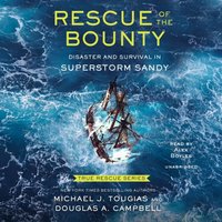 Rescue of the Bounty (Young Readers Edition) - Michael J. Tougias - audiobook