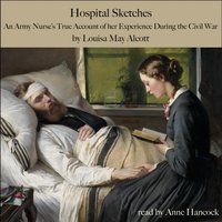 Hospital Sketches - Louisa May Alcott - audiobook