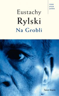 Na grobli - Eustachy Rylski - ebook