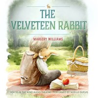 Velveteen Rabbit - Margery Williams - audiobook