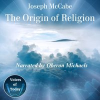 Origin of Religion - Joseph McCabe - audiobook