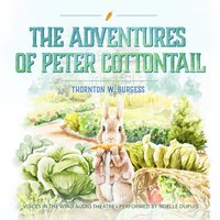 Adventures of Peter Cottontail - Thornton W. Burgess - audiobook