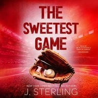 Sweetest Game - J. Sterling - audiobook
