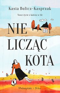 Nie licząc kota - Kasia Bulicz-Kasprzak - ebook