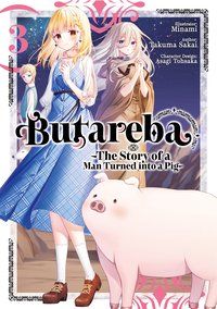 Butareba -The Story of a Man Turned into a Pig. Manga. Volume 3 - Takuma Sakai - ebook