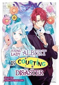 Young Lady Albert Is Courting Disaster. Volume 8 - Saki - ebook