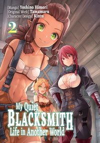 My Quiet Blacksmith Life in Another World. Manga. Volume 2 - Tamamaru - ebook