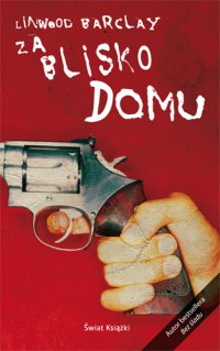 Za blisko domu - Barclay Linwood - ebook