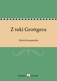 Z teki Grottgera - Maria Konopnicka - ebook