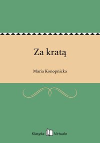 Za kratą - Maria Konopnicka - ebook