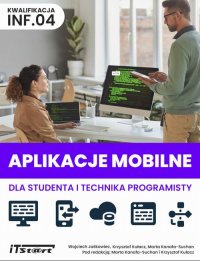 Aplikacje mobilne dla studenta i technika programisty - Wojciech Jaśkowiec - ebook