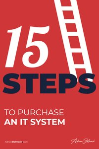 15 steps to purchase an IT system - Adrian Stelmach - ebook