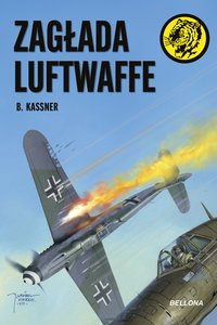 Zagłada Luftwaffe - B. Kassner - ebook