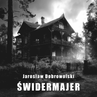 Świdermajer - Jarosław Dobrowolski - audiobook