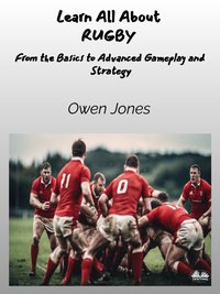 Learn All About RUGBY - Owen Jones - ebook