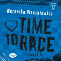 Time to race - Weronika Waszkiewicz - audiobook