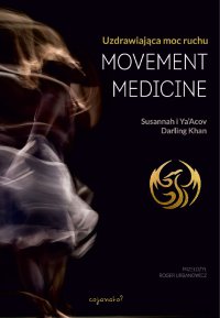 Movement Medicine - Susannah Darling Khan - ebook
