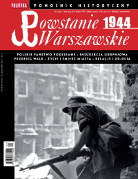 Pomocnik Historyczny. Powstanie Warszawskie 1944 4/2024 - Opracowanie zbiorowe - eprasa