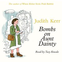 Bombs on Aunt Dainty - Judith Kerr - audiobook