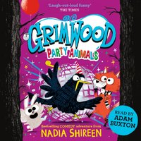 Grimwood: Party Animals - Nadia Shireen - audiobook