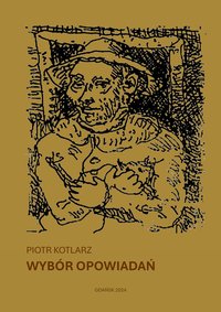 Wybór opowiadań - Piotr Kotlarz - ebook