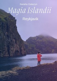 Magia Islandii Reykjavik - Natalia Gałażyn - ebook